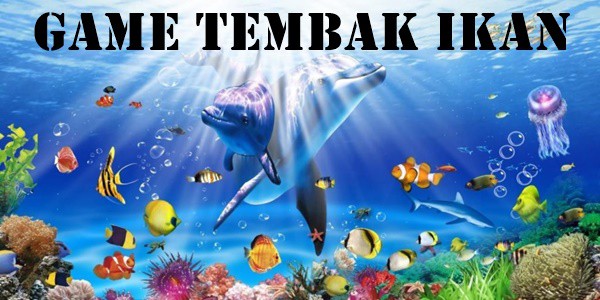 Permainan Tembak Ikan Online Yang Terpopuler Di Playstore Permainan Tembak Ikan Online Yang Terpopuler Di Playstore